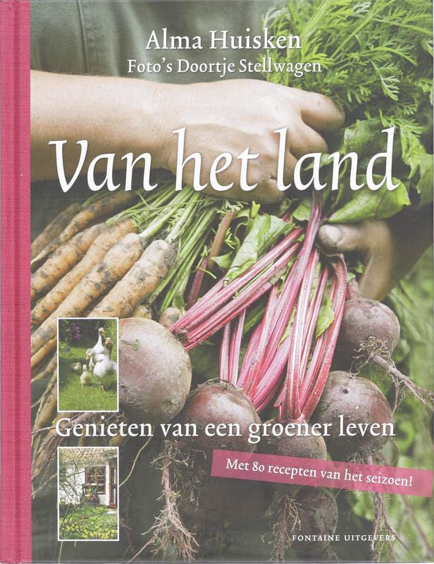 Van het land: genieten van een groener leven book