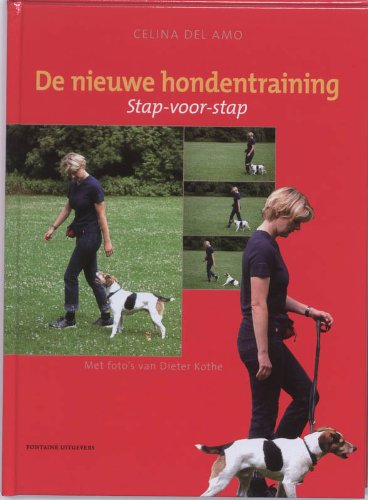 De nieuwe hondentraining: stap-voor-stap book