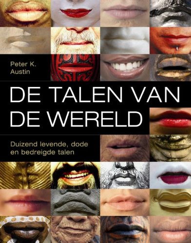 1000 talen van de wereld: levende, bedreigde en uitgestorven talen book
