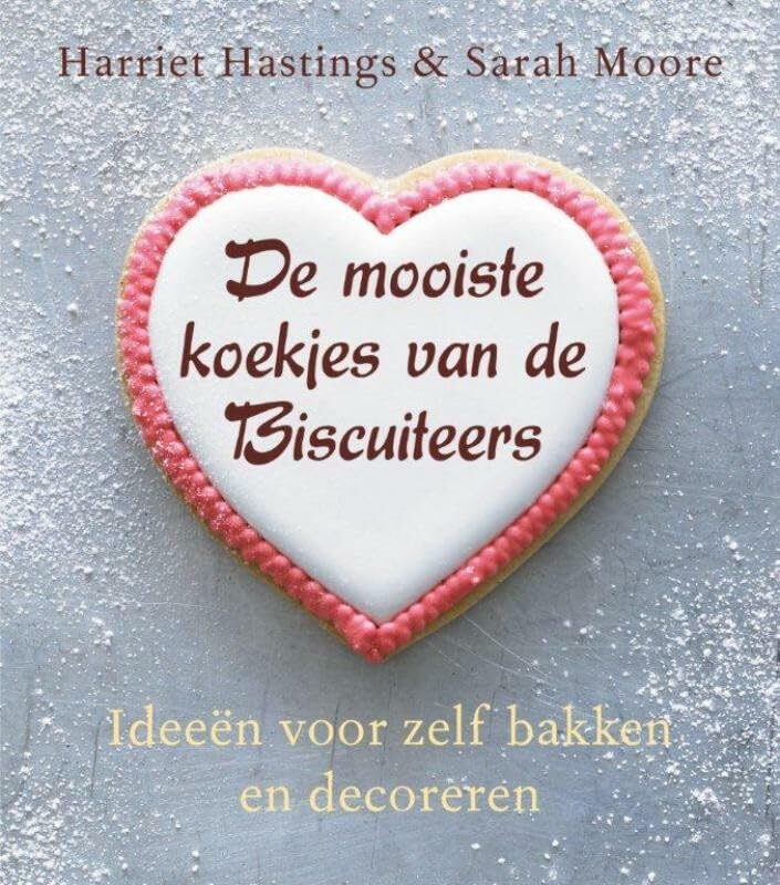 De mooiste koekjes van de Biscuiteers: ideeën voor zelf bakken en decoreren book