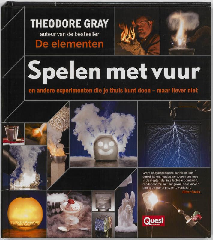 Spelen met vuur: en andere experimenten die je thuis kunt doen - maar liever niet book