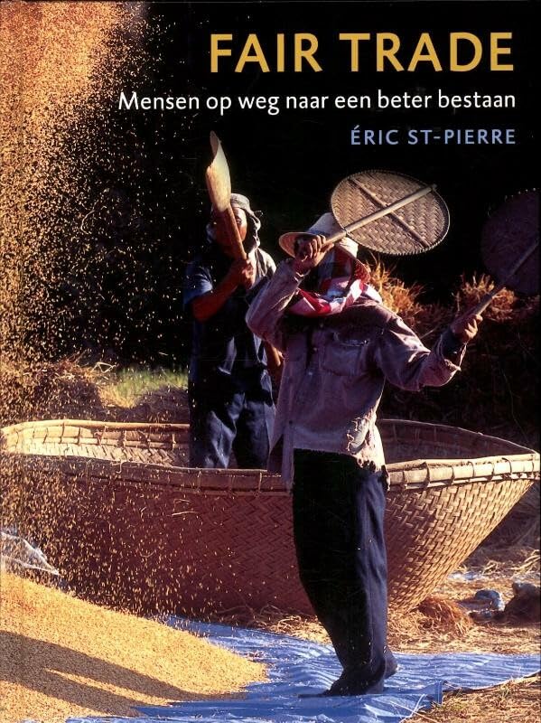 Fair Trade: Mensen op weg naar een beter bestaan Learning & Reference