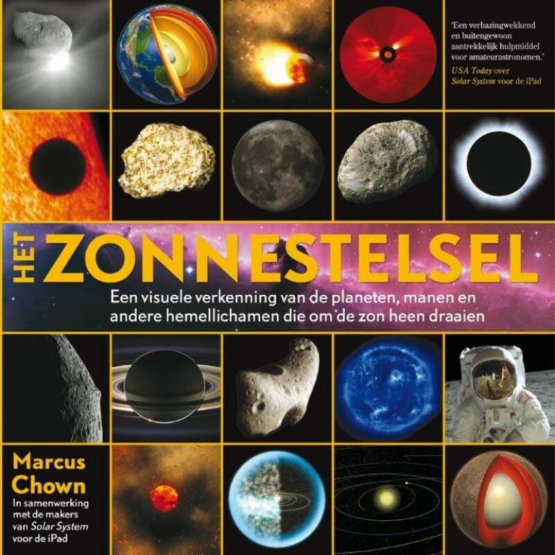 Het zonnestelsel: een visuele verkenning van de planeten, manen en andere hemellichamen die om de zon heen draaien book