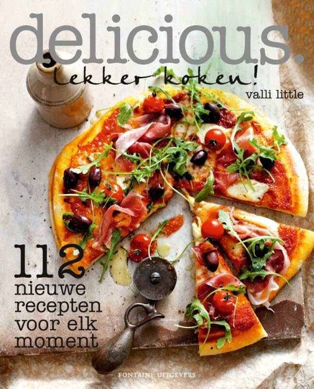 Delicious. Lekker koken!: 112 nieuwe recepten voor elk moment Leisure, Home & Garden