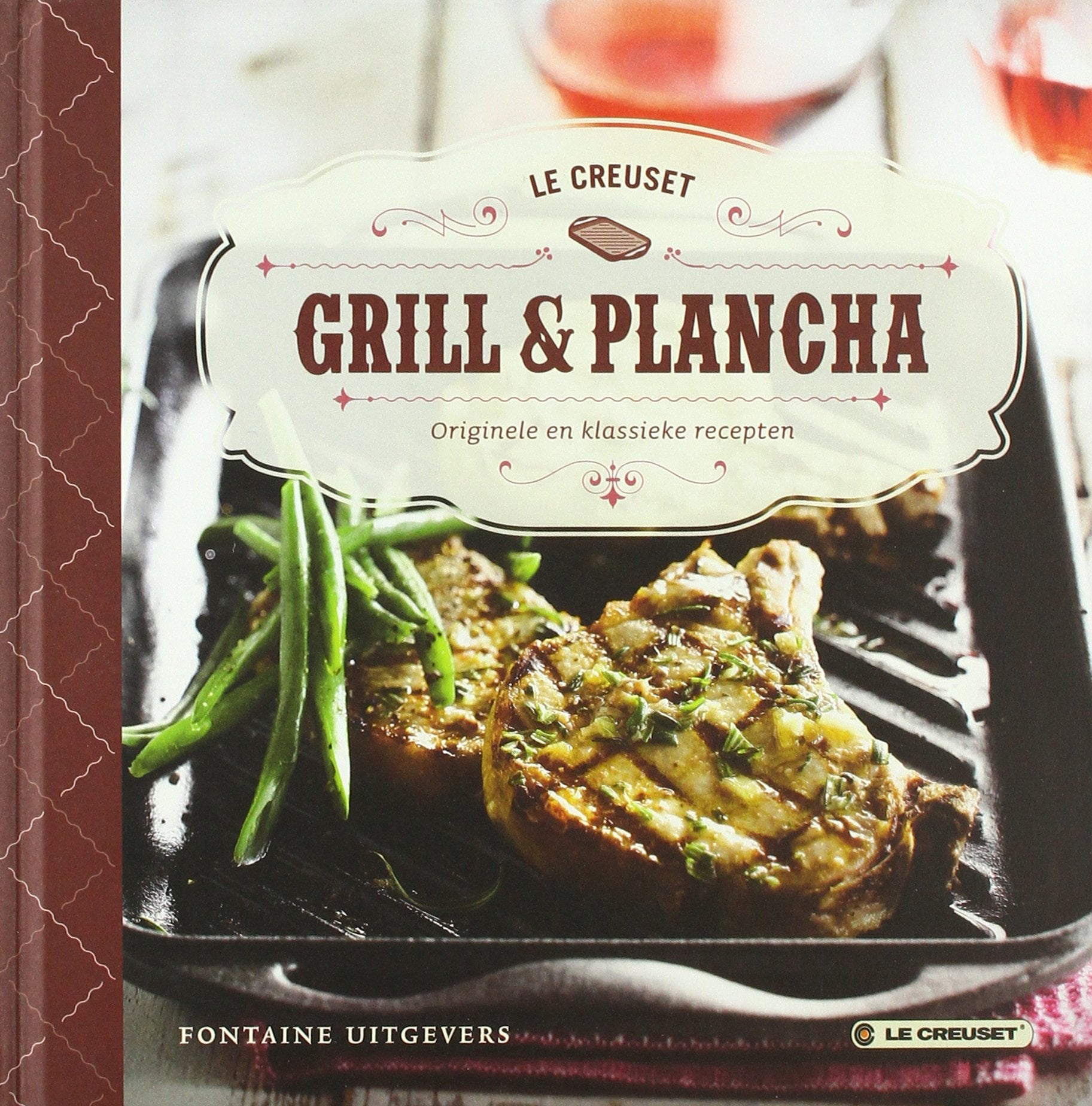 Grill en plancha - le creuset: originele en klassieke recepten book