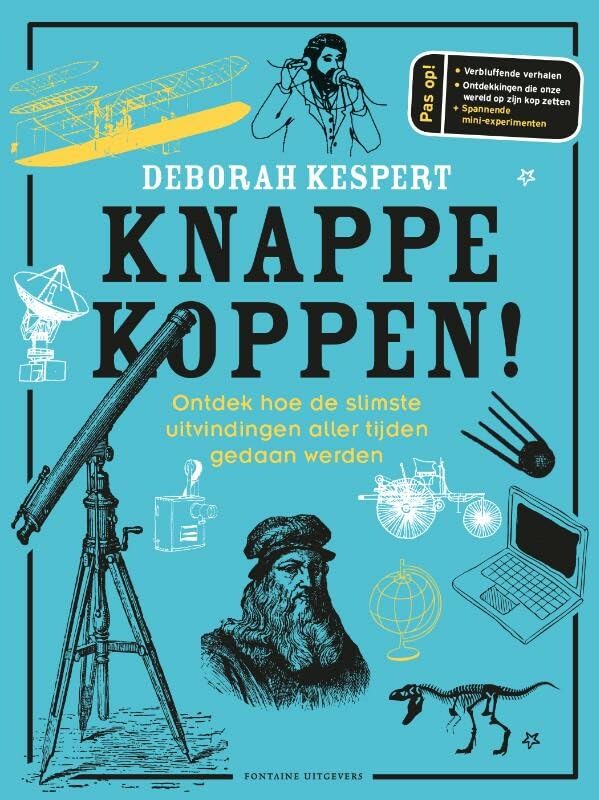 Knappe koppen!: ontdek hoe de slimste uitvindingen aller tijden gedaan werden book