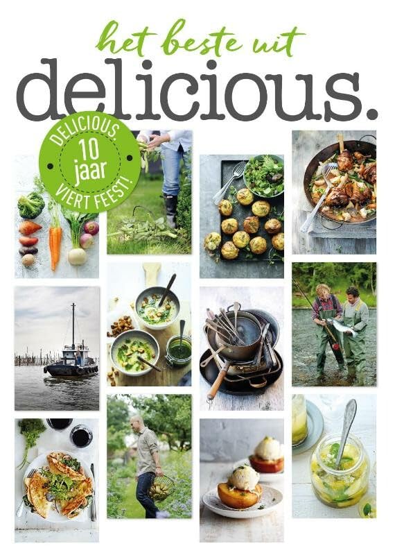 Het beste uit delicious.: 212 favoriete recepten book