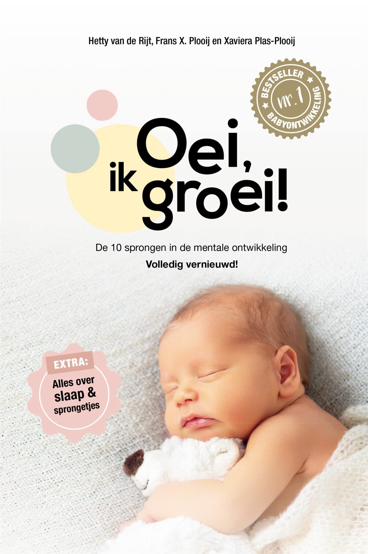 Oei, ik groei!: De tien sprongen in de mentale ontwikkeling van je baby Medicine