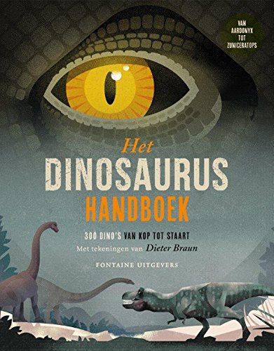 Het dinosaurushandboek: 300 dino's van kop tot staart book