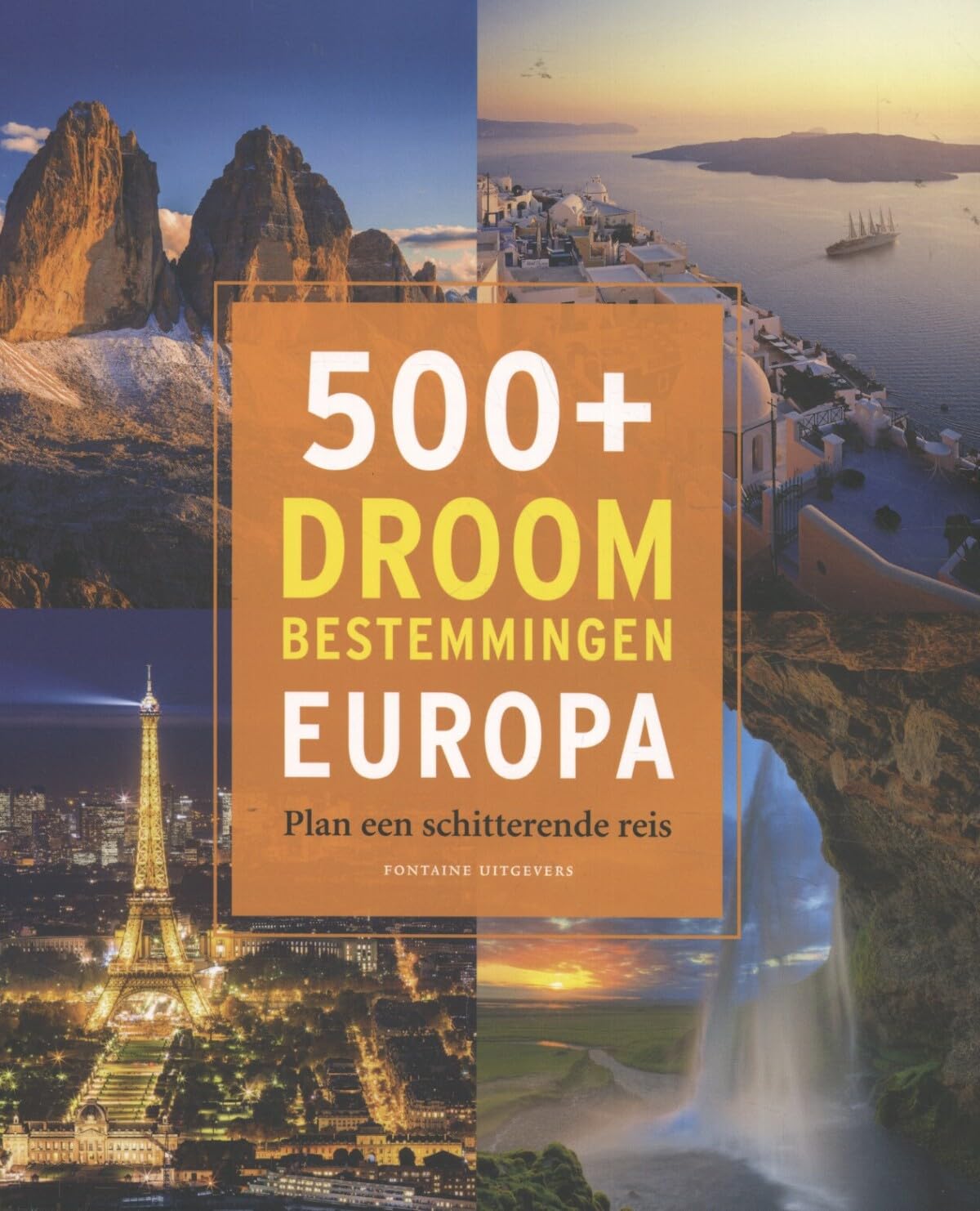 500+ droombestemmingen Europa: plan een schitterende reis book