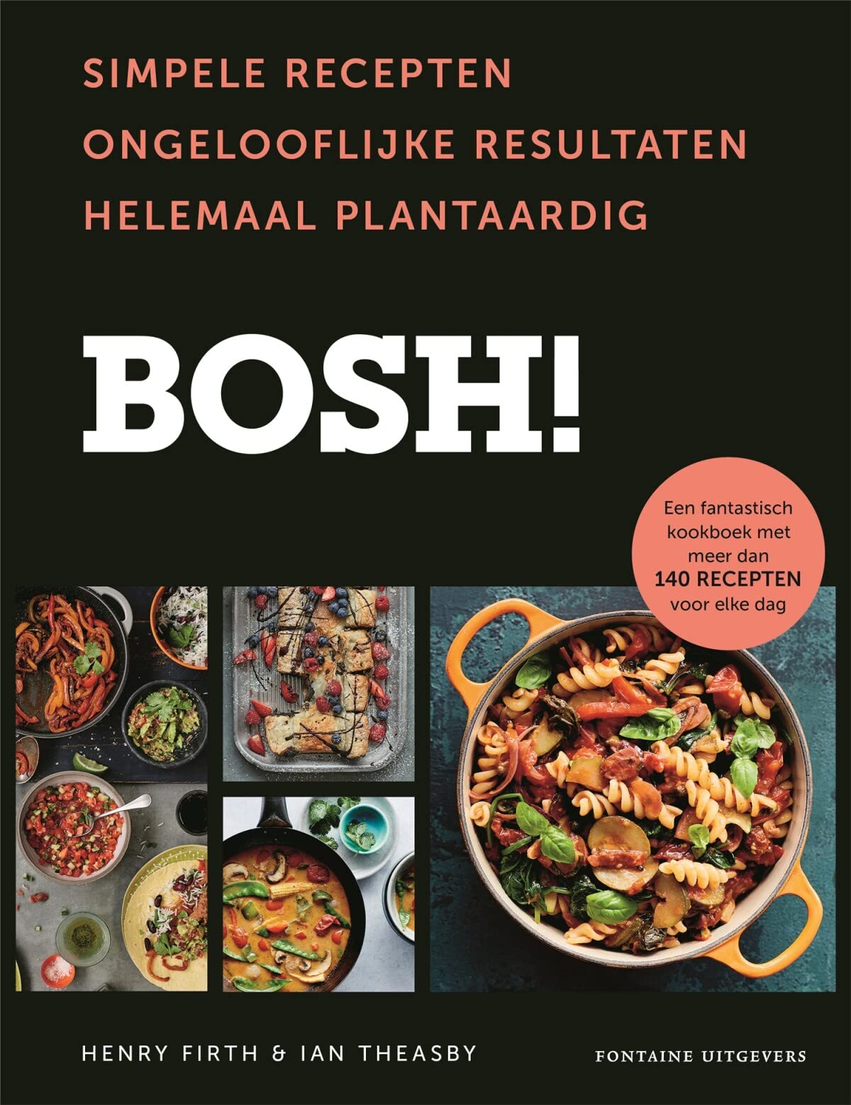 Bosh!: simpele recepten, ongelooflijke resultaten, helemaal plantaardig Leisure, Home & Garden