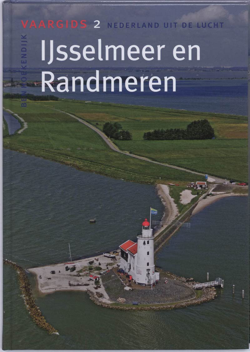 2 IJsselmeer en Randmeren (Vaargids: Nederland uit de lucht) Leisure, Home & Garden