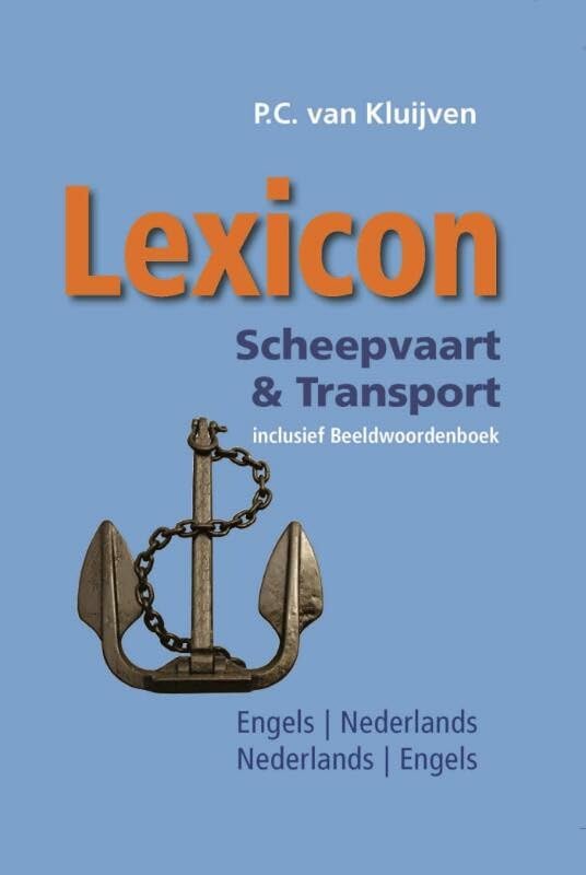 Lexicon Scheepvaart & Transport: met vermelding van communicatieve standaards book