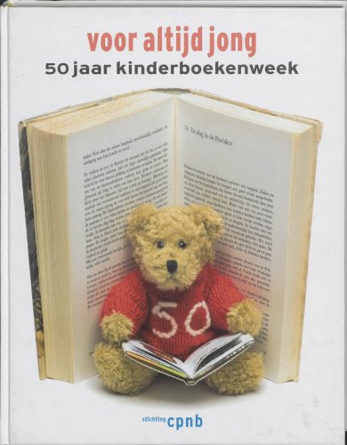 Voor altijd jong: 50 jaar Kinderboekenweek book