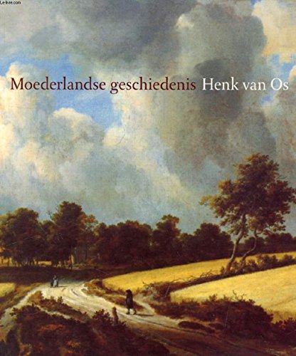 MOEDERLANDSE GESCHIEDENIS, HENK VAN OS Books