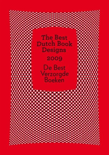 The Best Dutch Book Designs 2009 De Best Verzorgde Boeken Film, Art & Culture