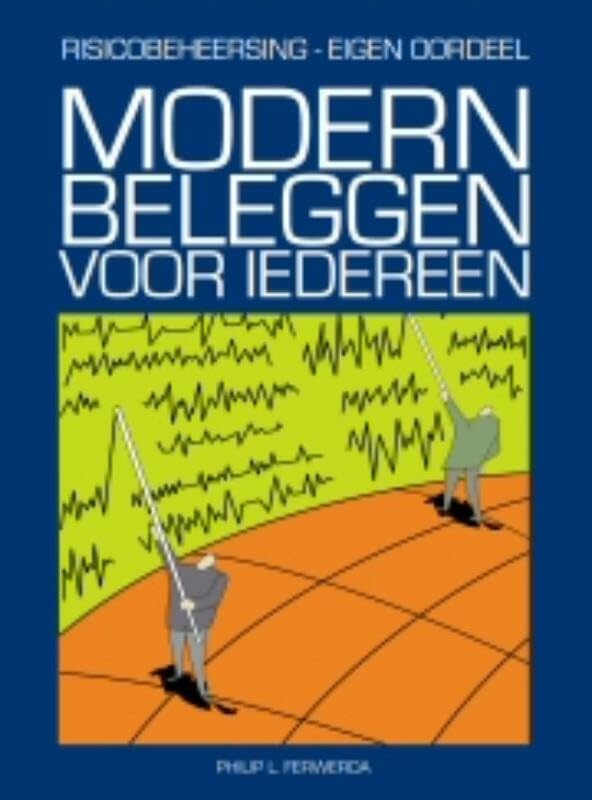 Modern Beleggen voor iedereen: risicobeheersing-eigen oordeel book
