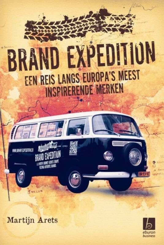 Brand expedition: een reis langs Europa's meest inspirerende merken Business, Finance & Career