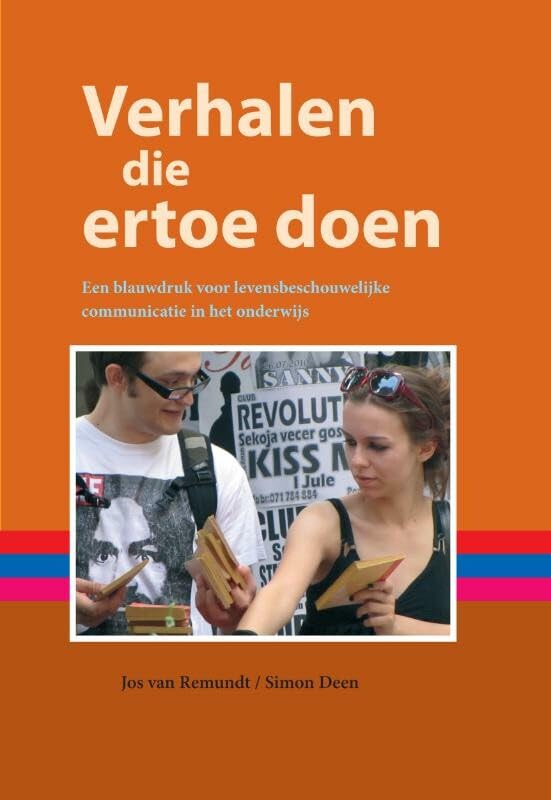 Verhalen die ertoe doen: een blauwdruk voor levensbeschouwelijke communicatie in het onderwijs book