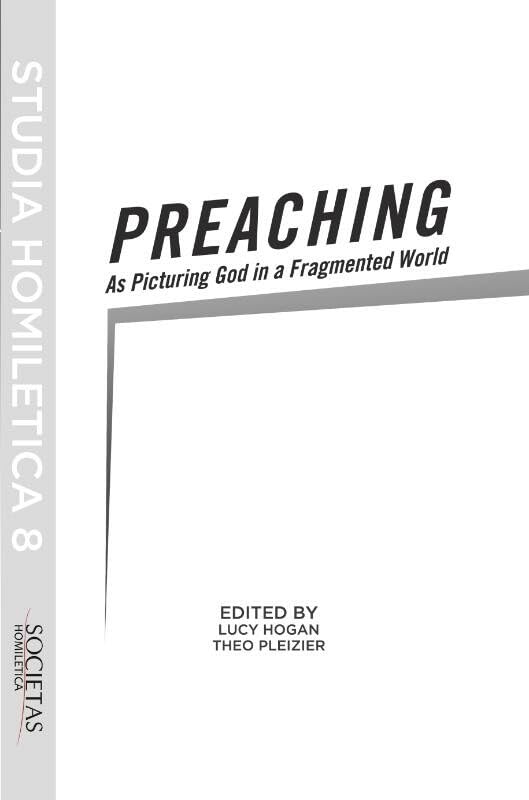 Preaching As Picturing God in a Fragmented World: Studia Homiletica (Studia homiletica, 8) Religion & Esotericism