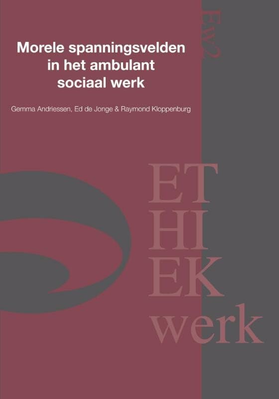 Morele spanningsvelden in het ambulant sociaal werk book