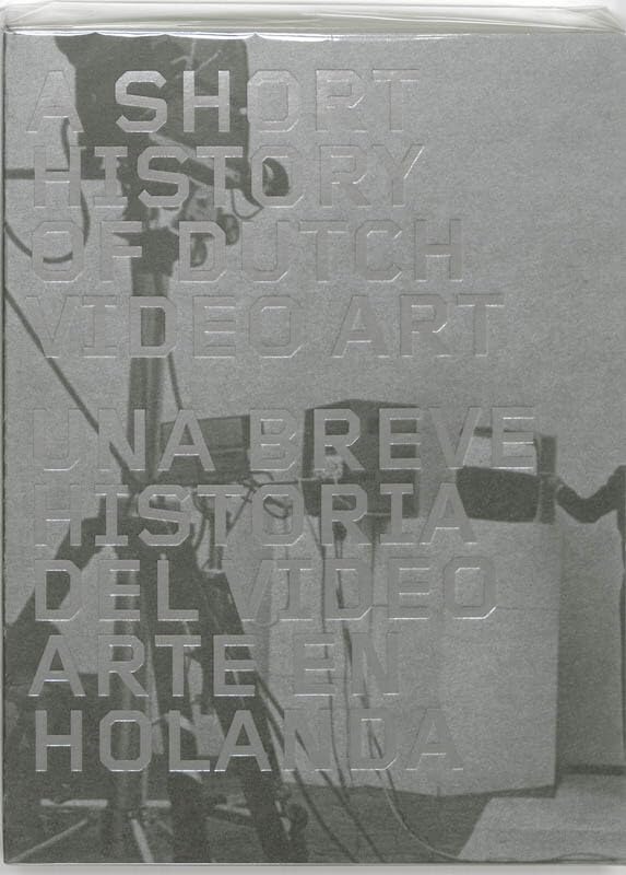 A Short History of Dutch Video Art book