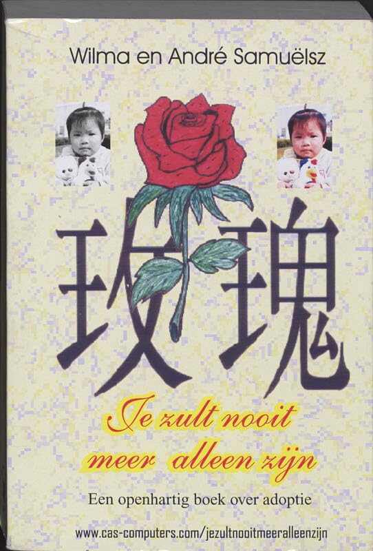 Je zult nooit meer alleen zijn: een openhartig boek over adoptie book