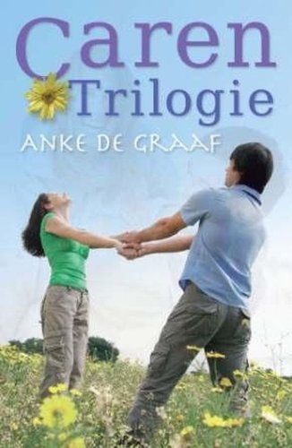 Caren trilogie: bevat de titels , Erfenis uit het verleden, Carens tweestrijd, Wat liefde verdraagt book