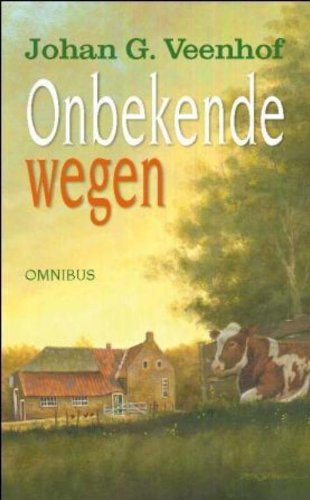 Onbekende wegen: eenzaam is de weg, de weg naar het onbekende book
