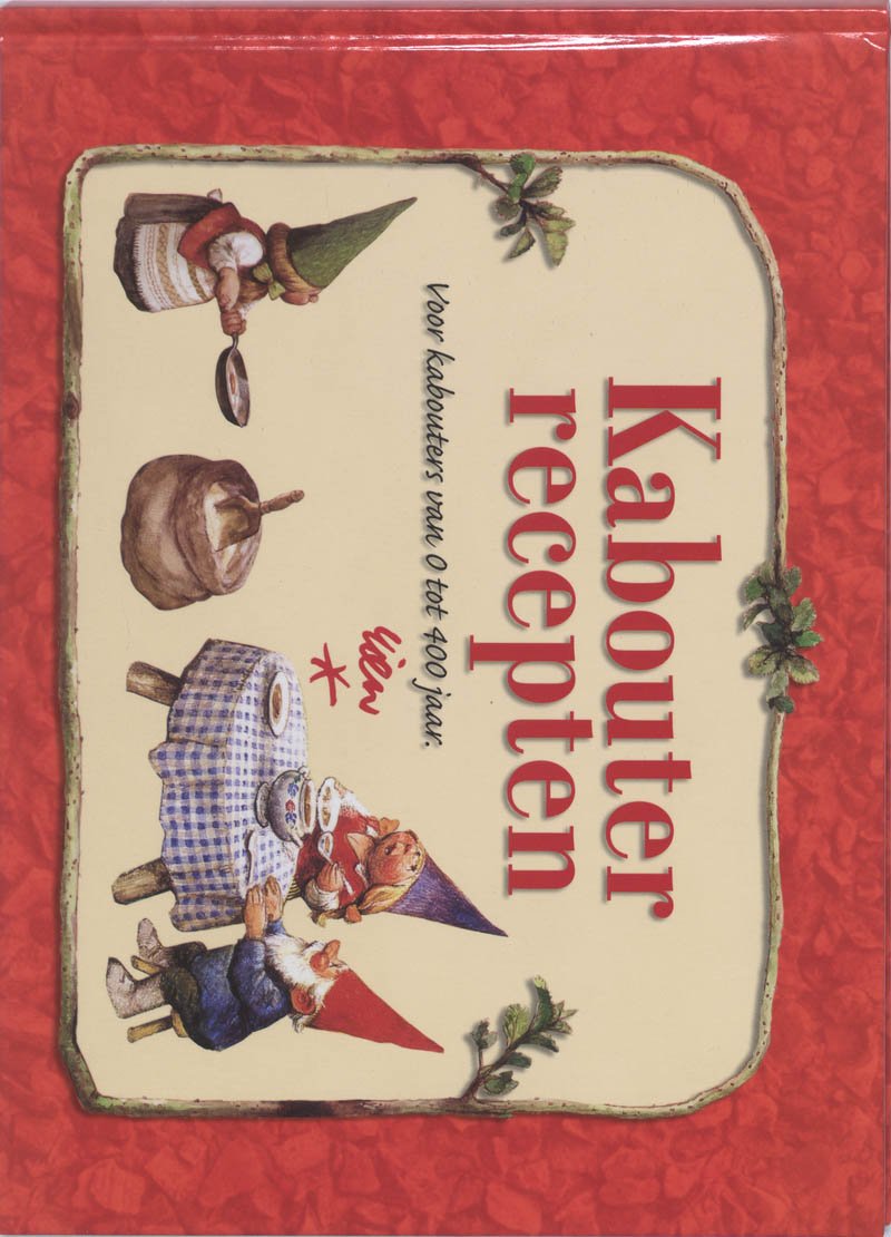 Kabouter recepten: voor kabouters van 0 tot 400 jaar book