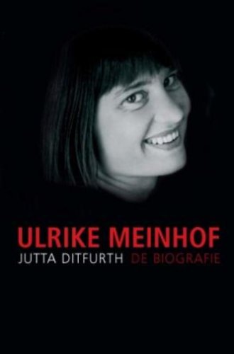 Ulrike Meinhof: de biografie Memories
