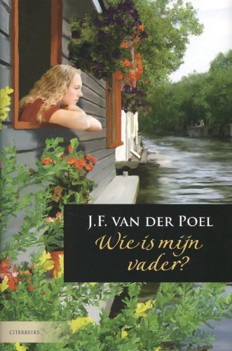 Wie is mijn vader? book
