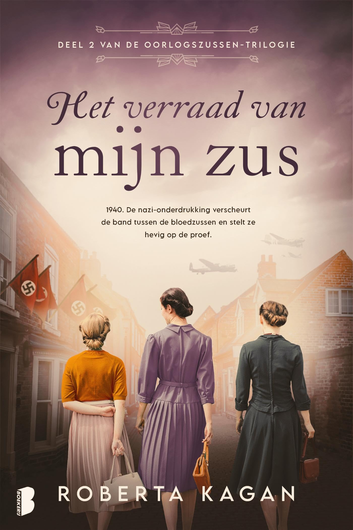 Het verraad van mijn zus: 1940. De nazi-onderdrukking verscheurt de band tussen de bloedzussen en stelt ze hevig op de proef. (Oorlogszussen, 2) Action & Adventure