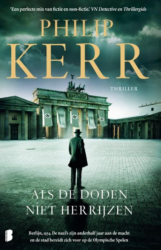 Als de doden niet herrijzen (Bernie Gunther, 6) Historical Fiction