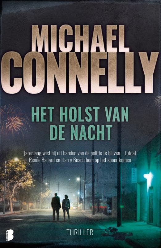 Het holst van de nacht: Jarenlang wist hij uit handen van de politie te blijven – totdat Renée Ballard en Harry Bosch hem op het spoor komen Contemporary literature Books