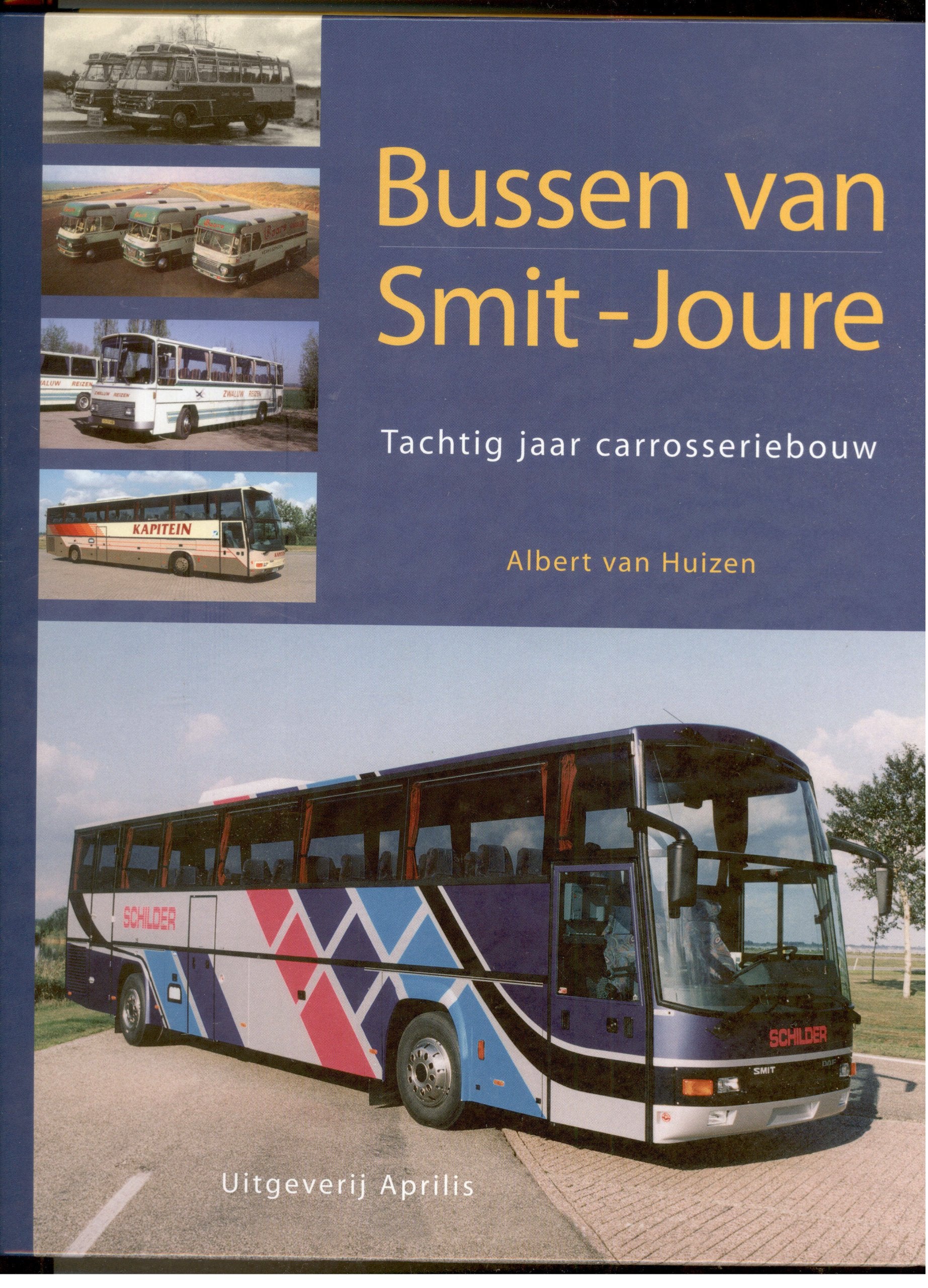 Bussen van Smit-Joure: tachtig jaar carrosseriebouw book