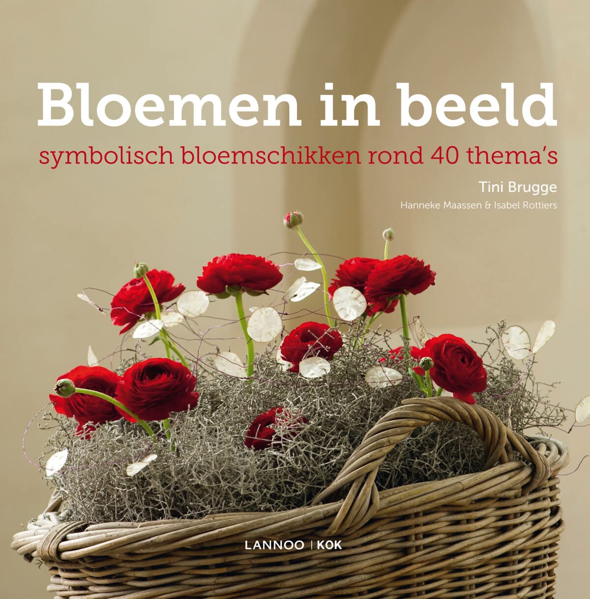 Bloemen in beeld: symbolisch bloemschikken rond 40 thema's Books