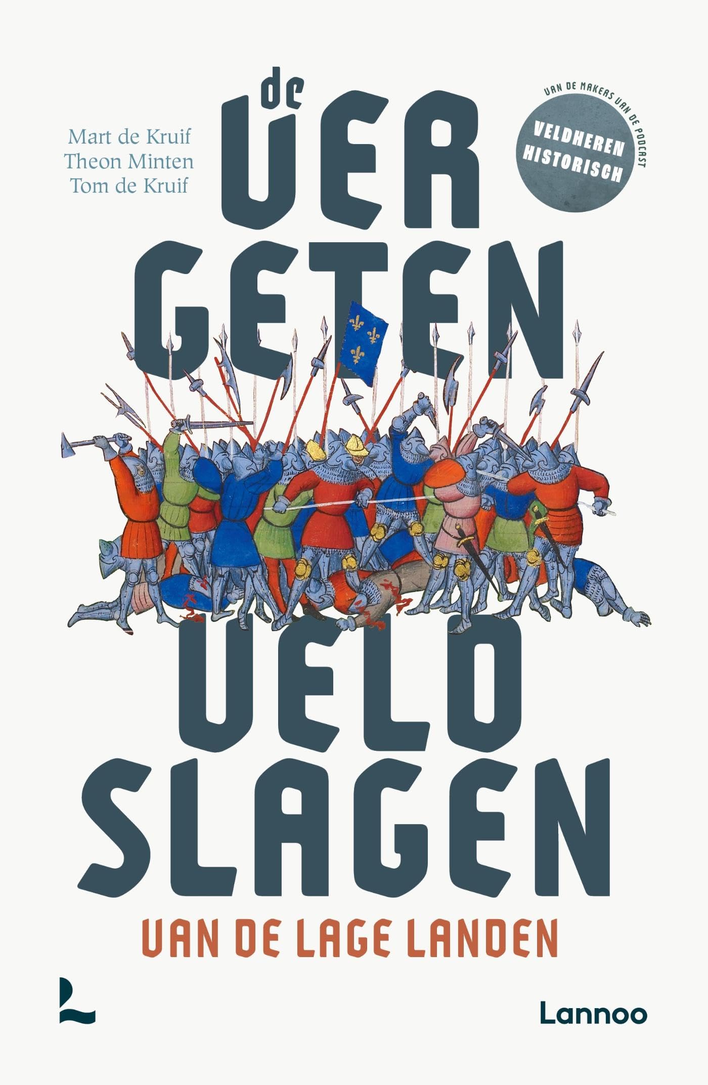 De vergeten veldslagen van de Lage Landen book