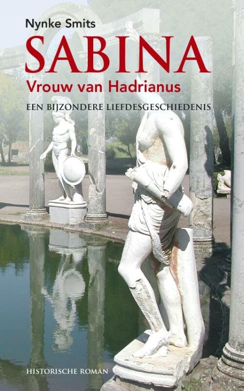 Sabina, vrouw van Hadrianus: een bijzondere liefdesgeschiedenis book