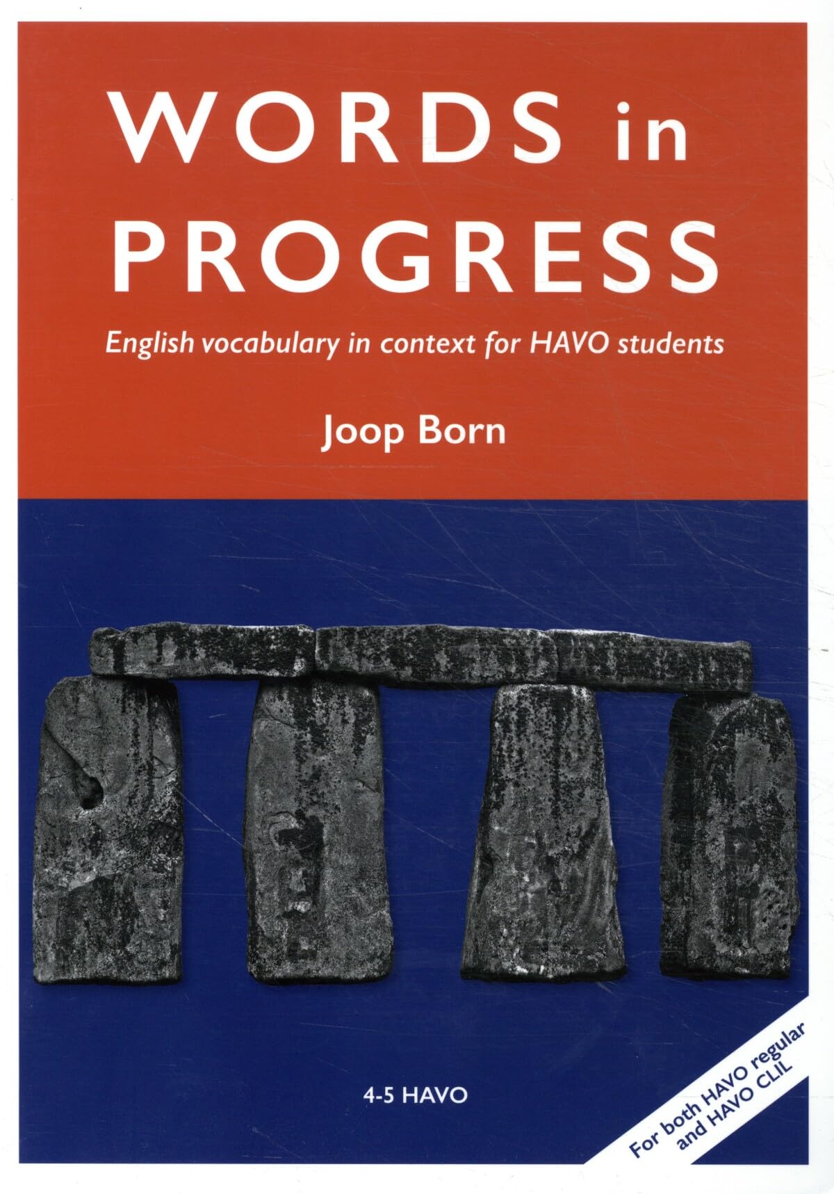 Words in Progress: English Vocabulary in context for Havo students book