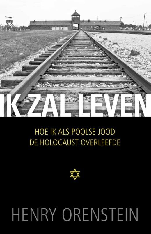 Ik zal leven: hoe ik als Poolse Jood de Holocaust overleefde Social Sciences