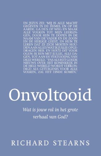 Onvoltooid: wat is jouw rol in het grote verhaal van god? book