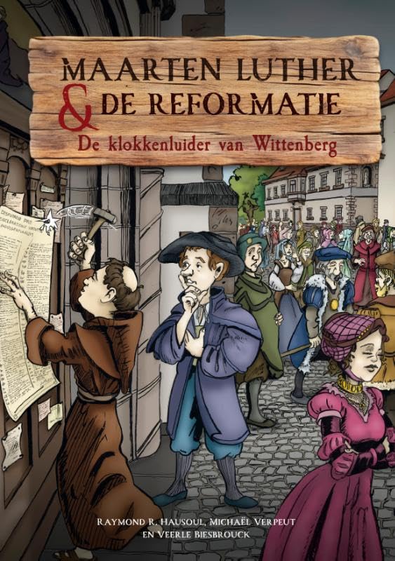 Maarten Luther & de Reformatie: De klokkenluider van Wittenberg book