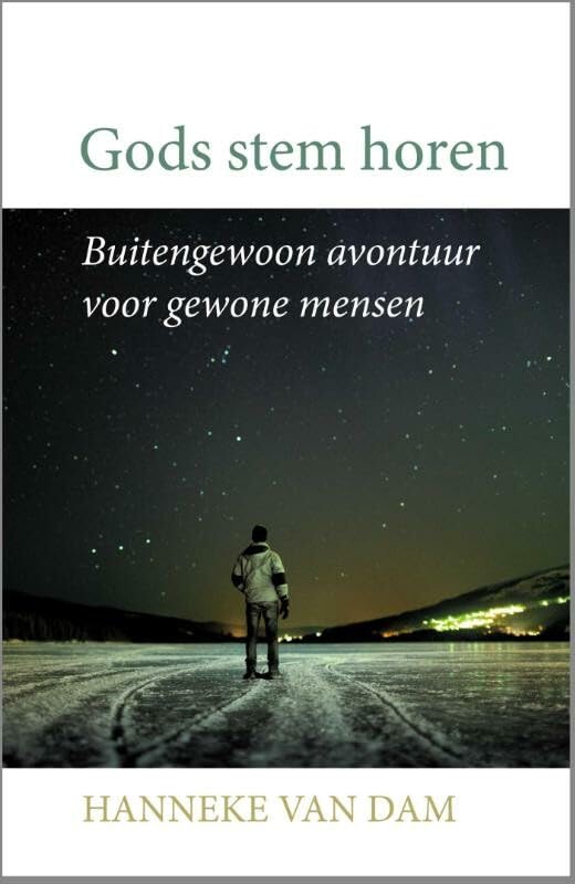Gods stem horen: buitengewoon avontuur voor gewone mensen book