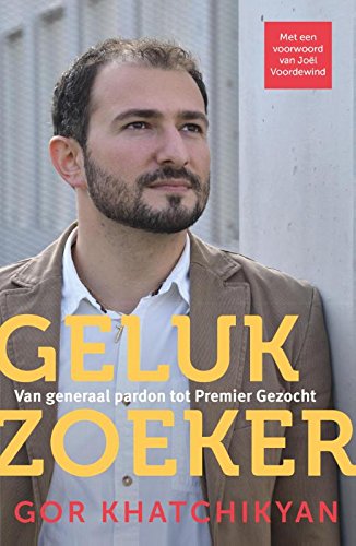 Gelukzoeker: van generaal pardon tot Premier Gezocht book