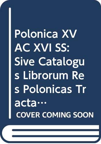 Polonica XV AC XVI Ss. (3 Vols.) Politics & History