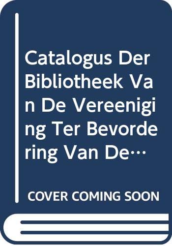 Catalogus Der Bibliotheek Van De Vereeniging Ter Bevordering Van De Belangen Des Boekhandels Te Amsterdam. Tiende Deel: Catalogus Van De Brieven ... De Collectie "Prospectussen En Personalia" book