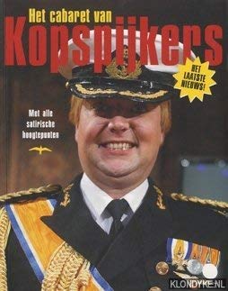 Het cabaret van Kopspijkers: het laatste nieuws met alle satirische hoogtepunten book