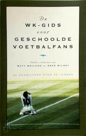De WK-gids voor geschoolde voetbalfans book