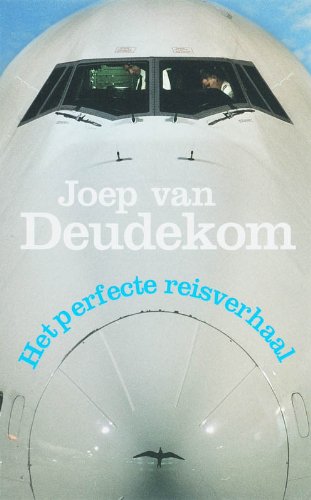 Het perfecte reisverhaal Contemporary literature Books